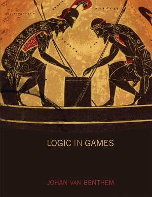 Logic in Games by Van Benthem, Johan