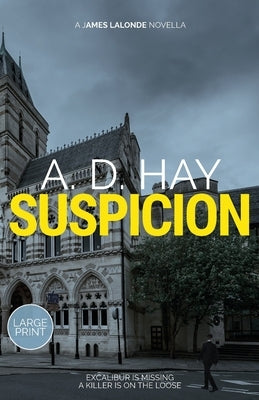 Suspicion: A James Lalonde Novella by Hay, A. D.
