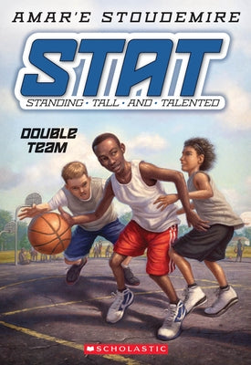Double Team (Stat: Standing Tall and Talented #2): Standing Tall and Talented by Stoudemire, Amar'e