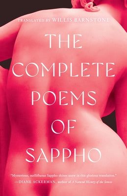 The Complete Poems of Sappho by Barnstone, Willis