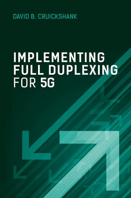 Implement Full Duplexing by Cruickshank, David B.