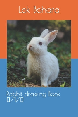 Rabbit drawing Book by Bohara, Lok Raj