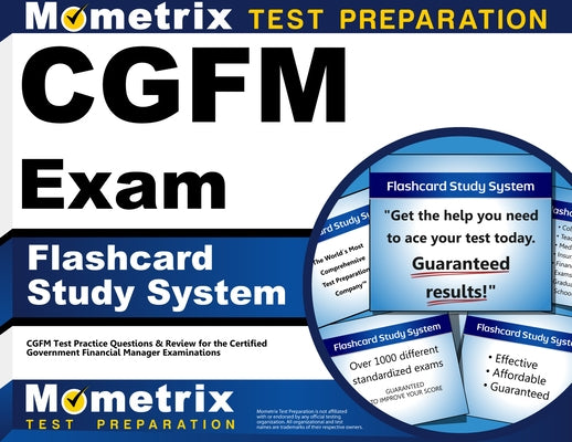 Cgfm Exam Flashcard Study System: Cgfm Test Practice Questions & Review for the Certified Government Financial Manager Examinations by Cgfm, Exam Secrets Test Prep Staff