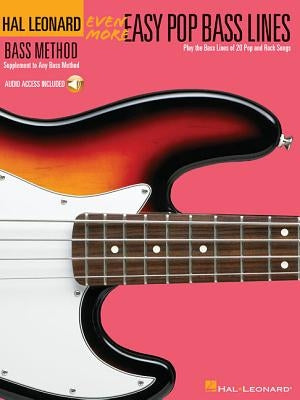 Even More Easy Pop Bass Lines - Hal Leonard Bass Method Book/Online Audio by Hal Leonard Corp