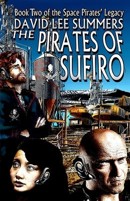 The Pirates of Sufiro by Summers, David Lee