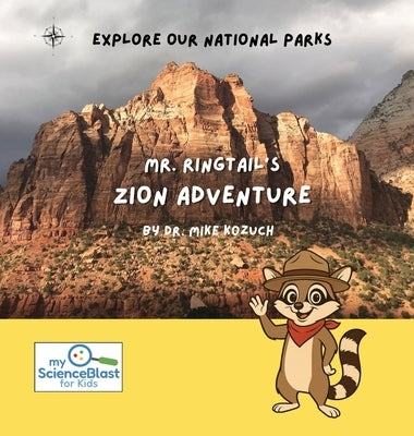 Mr. Ringtail's Zion Adventure by Kozuch, Michael