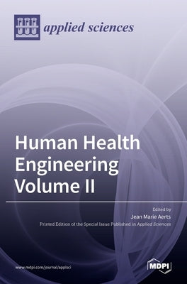 Human Health Engineering Volume II by Aerts, Jean-Marie