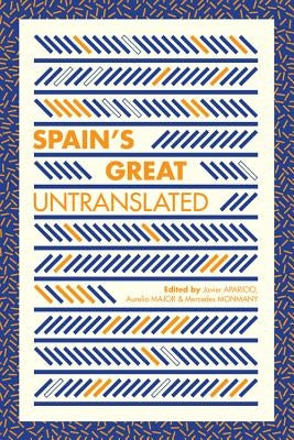Spain's Great Untranslated by Aparicio, Javier