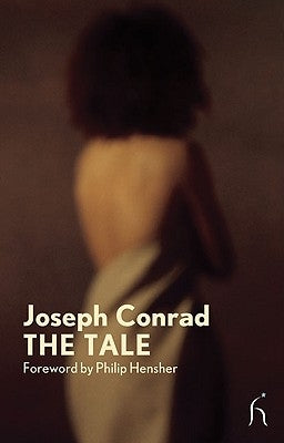 The Tale by Conrad, Joseph