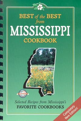 Best of the Best from Mississippi Cookbook: Selected Recipes from Mississippi's Favorite Cookooks by McKee, Gwen