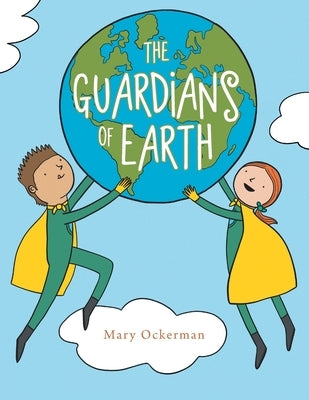 The Guardians of Earth by Ockerman, Mary