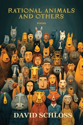 Rational Animals by Schloss, David