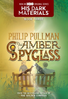 The Amber Spyglass by Pullman, Philip
