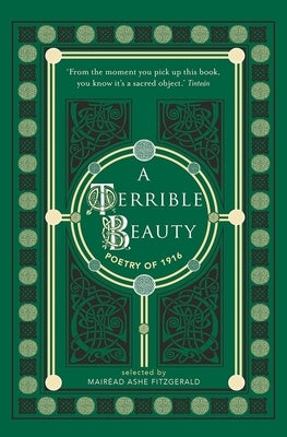 A Terrible Beauty: Poetry of 1916 by Ashe Fitzgerald, Mairéad