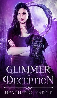 Glimmer of Deception: An Urban Fantasy Novel by Harris, Heather G.