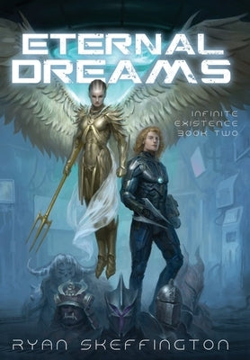 Eternal Dreams by Skeffington, Ryan
