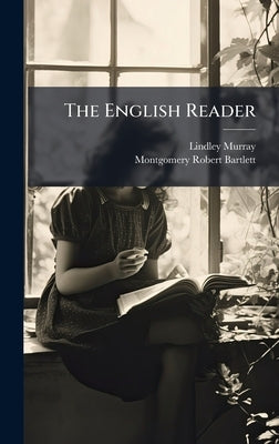 The English Reader by Murray, Lindley