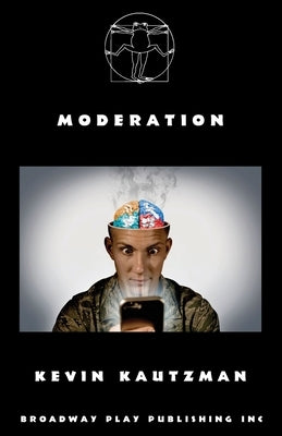 Moderation by Kautzman, Kevin