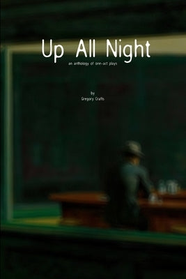 Up All Night by Crafts, Gregory