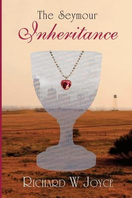 The Seymour Inheritance: Sequel to A Premature Affair by Joyce, Sarah