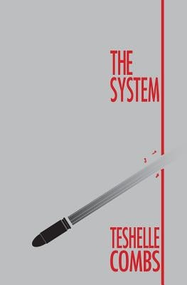 The System by Combs, Teshelle