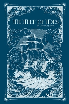 The Thief of Tides Paperback by Harlow, Olivia