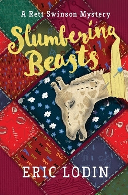 Slumbering Beasts: A Rett Swinson Mystery by Lodin, Eric
