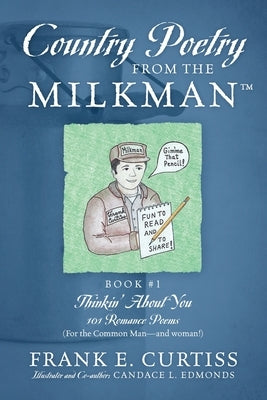 Country Poetry From The Milkman(TM) by Curtiss, Frank E.