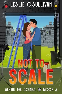 Not to Scale by O'Sullivan, Leslie