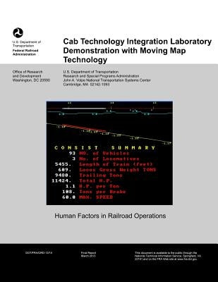 Cab Technology Integration Laboratory Demonstration with Moving Map Technology by U. S. Department of Transportation