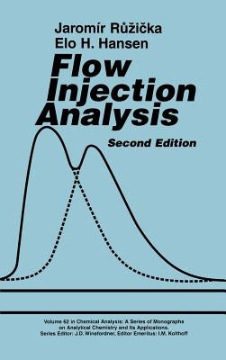 Flow Injection Analysis by Ruzicka, Jaromir