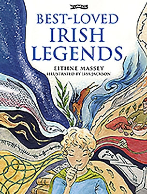 Best-Loved Irish Legends by Massey, Eithne