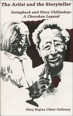 The Artist and the Storyteller by Galloway, Mary Regina Ulmer
