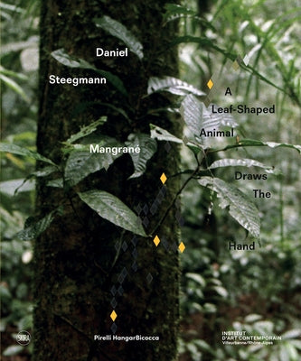 Daniel Steegmann Mangran�: A Leaf-Shaped Animal Draws the Hand by Mangrane, Daniel Steegmann