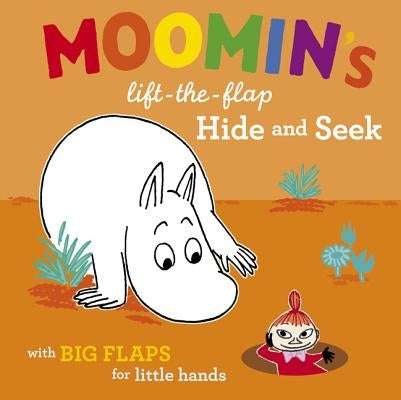 Moomin's Lift-The-Flap Hide and Seek: With Big Flaps for Little Hands by Jansson, Tove
