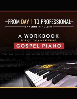 From Day One To Professional - Level One by Hollins, Kenneth M.