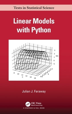 Linear Models with Python by Faraway, Julian J.