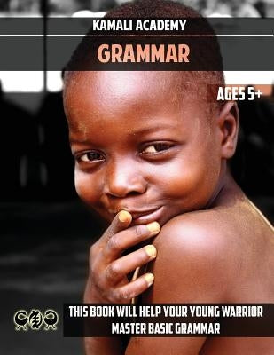 Kamali Academy Early Grades Grammar by Camara, Samori