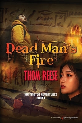 Dead Man's Fire by Reese, Thom