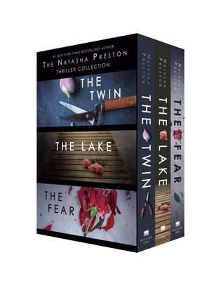 The Natasha Preston Thriller Collection: The Twin, the Lake, and the Fear by Preston, Natasha