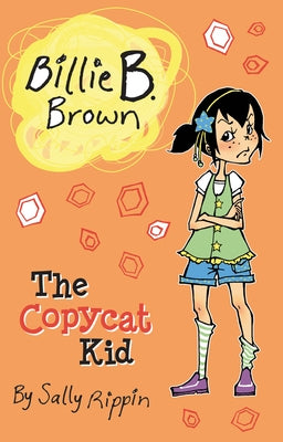 The Copycat Kid by Rippin, Sally
