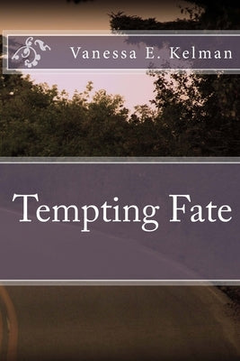 Tempting Fate by Kelman, Vanessa E.