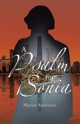 A Psalm for Sonia by Anderson, Mart匤