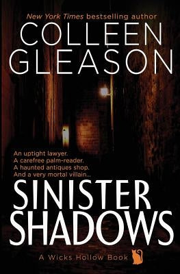 Sinister Shadows: A Wicks Hollow Book by Gleason, Colleen