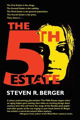 The Fifth Estate by Berger, Steven R.