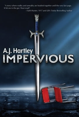 Impervious by Hartley, A. J.