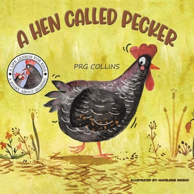 A Hen Called Pecker by Collins, Prg