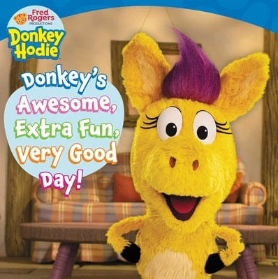 Donkey's Awesome, Extra Fun, Very Good Day! by Michaels, Patty