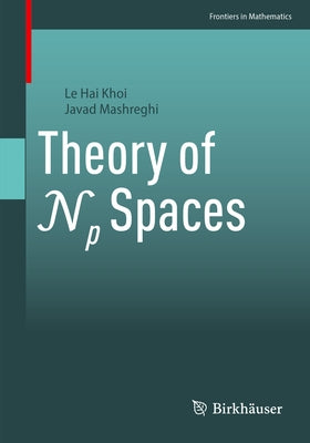 Theory of NP Spaces by Khoi, Le Hai