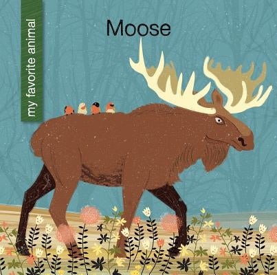 Moose by Loh-Hagan, Virginia